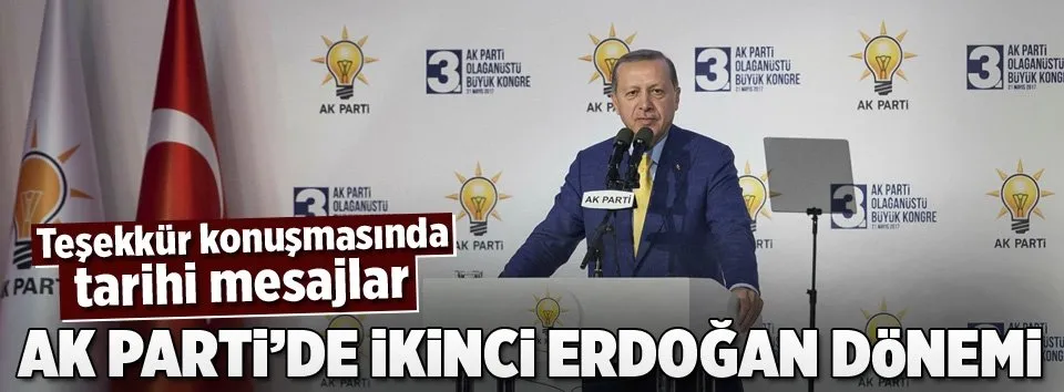 AK Parti'de ikinci Erdoğan dönemi başladı