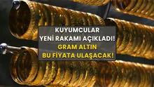 O Tarihe Dikkat! Kuyumcular Yeni Rakamı Açıkladı! Gram Altın Bu Fiyata Ulaşacak!
