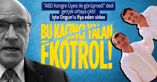 Ekrem İmamoğlu'nun Basın Danışmanı Murat Ongun ABD Kongre Üyesi Bill Keating ile görüşmeyi inkar etti saatler sonra o video dolaşıma girdi-1