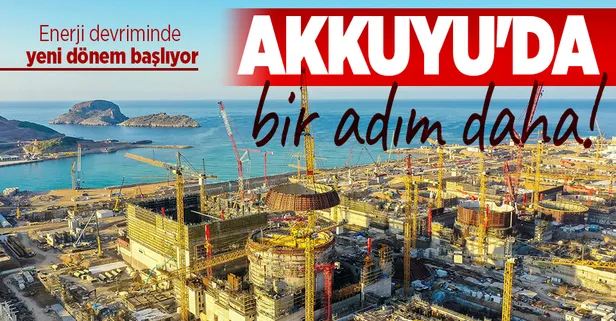 Akkuyu NGS’de bir adım daha tamam! Dev projede sona doğru