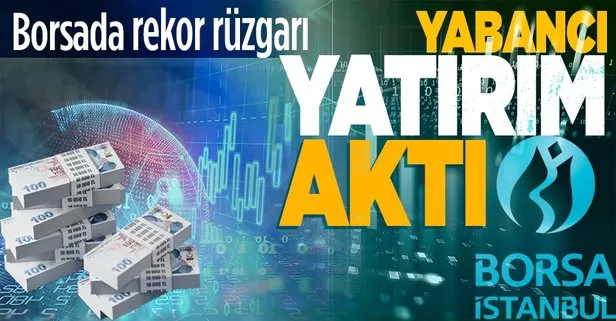 Hazine ve Maliye Bakanı Nureddin Nebati’den ’Borsa İstanbul’ açıklaması! Rekor test eden şirketlere yabancı yatırım aktı...