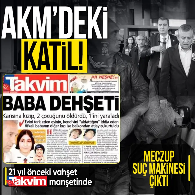 Özele saldırıda bulunan meczup suç makinesi çıktı! 21 yıl önceki vahşet TAKVİM manşetinde