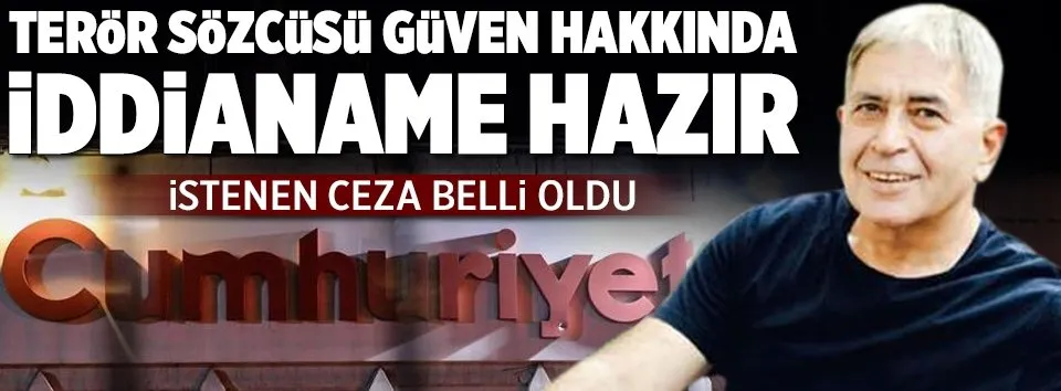 Oğuz Güven hakkında iddianame hazırlandı