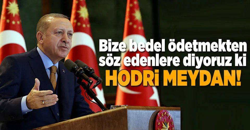 Cumhurbaşkanı Erdoğan'dan önemli mesajlar