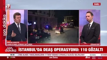 İstanbul'da DEAŞ operasyonu: 110 gözaltı