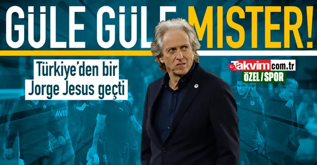Türkiye'den bir Jorge Jesus geçti! "Güle güle Mister"
