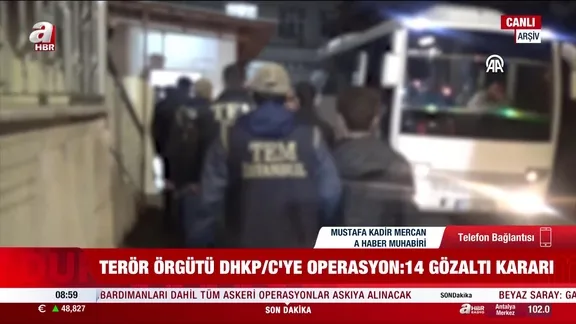 İstanbul’da DHKP-C operasyonu: 14 gözaltı