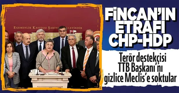 TBMM’de CHP’li ve HDP’li vekillerden korsan giriş! Türk Tabipler Birliği Başkanı Şebnem Korur Fincancı’yı perdeleyerek Meclis’e soktular