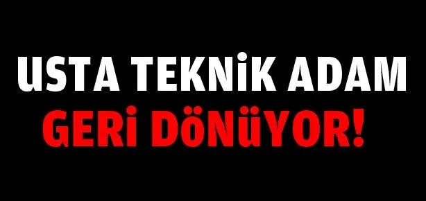 Kasımpaşa’nın başına mı geçecek?