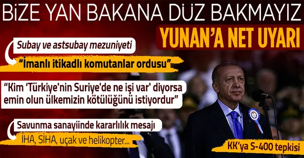 Son dakika: Subay ve astsubay mezuniyet töreni! Başkan Erdoğan'dan Yunanistan'a uyarı: Bize yan bakana biz de düz bakmayız