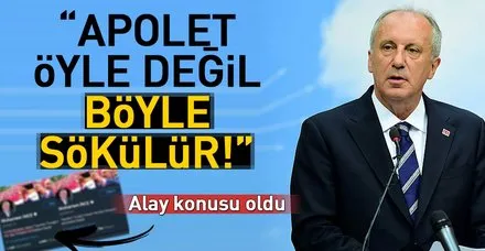 Muharrem İnce sosyal medyada alay konusu oldu: "Apolet öyle değil böyle sökülür"