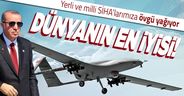 Yerli ve milli SİHA'larımıza övgü yağıyor! Hollandalı uzman 'dünyanın en iyisi' olarak yorumladı