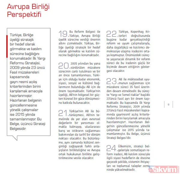 Belgede Belirlenen 9 Amaç İse "Hak Ve Özgürlüklerin Korunması Ve Geliştirilmesi", "Yargı Bağımsızlığı, Tarafsızlığı Ve Şeffaflığının Geliştirilmesi", "İnsan...
