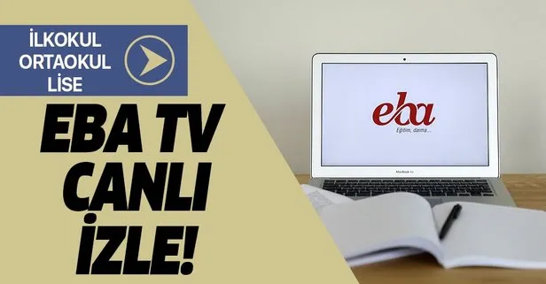 EBA TV canlı izle! 2 Nisan EBA TV ilkokul, ortaokul ve lise canlı yayın izle