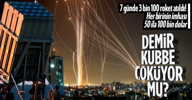 İsrail’in ’Demir Kubbe’ sistemi çöküyor mu? 7 gün içerisinde 3 bin 100 roket atıldı: Her birinin imhası 50 ila 100 bin dolar