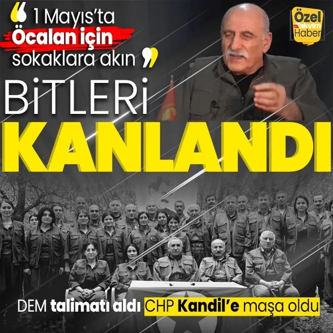 PKKdan 1 Mayıs için sokak çağrısı! Kandil sapığı Duran Kalkan istedi DEM harekete geçti... CHP de provokasyona maşa oldu