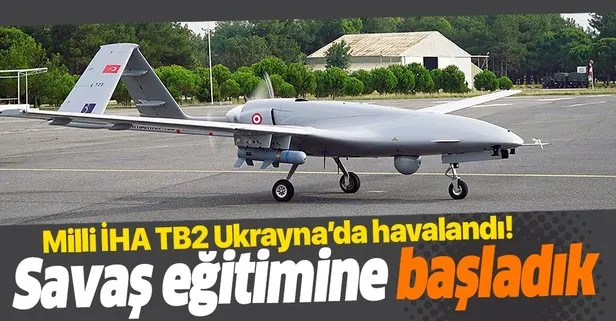 TB2 İHA'ların Ukrayna'da uçuş testleri yapıldı