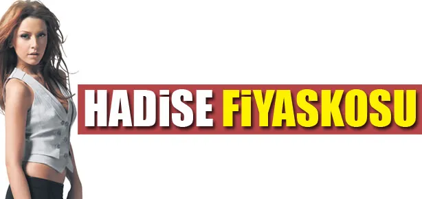 Hadise fiyaskosu