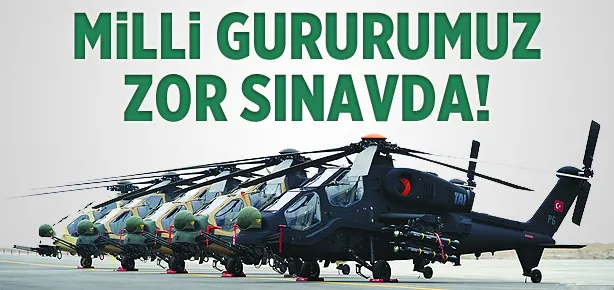 ATAK ve ANKA’nın zor sınavı
