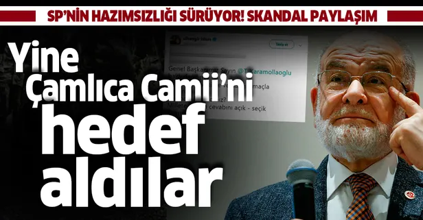 SP'de cami hazımsızlığı! Karamollaoğlu’ndan sonra Cihangir İslam da Çamlıca Camii’ni hedef aldı