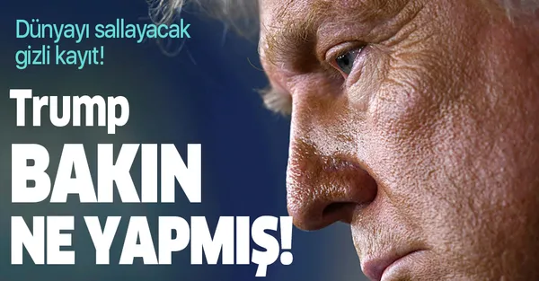 Dünyayı sarsan gizli kayıt! ABD Başkanı Donald Trump kendisinin yerine...-1