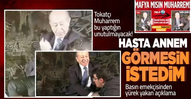 Muharrem Sarıkaya’nın tokat attığı kameraman Ahmet Demir’den yürek yakan açıklama: Hasta annem var videoyu izlemesin istedim