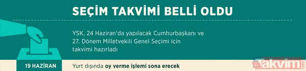 24 Haziran seçim takvimi! - 20
