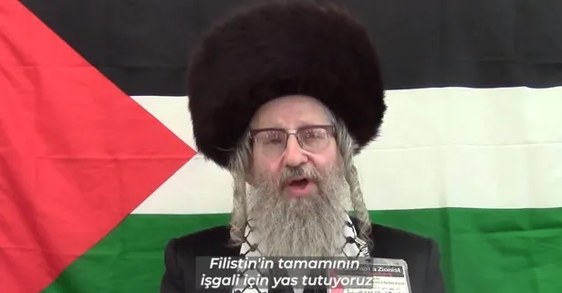 Yahudi Haham David Weiss'ten İsrail'e tepki: Siyonist İsrail devletinin hızlıca yok olması için tanrıya dua ediyoruz