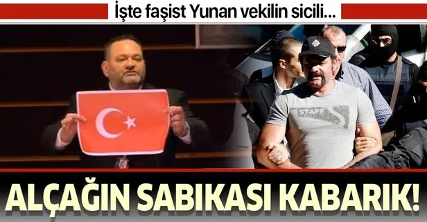 Türk bayrağını yırtan alçak Yunan vekil sabıkalı çıktı! Daha önce iki kez tutuklanmış