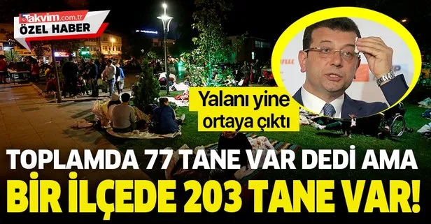 Ekrem İmamoğlu’nun deprem toplanma yeri yalanı! İstanbul genelinde 77 adet dedi ama...