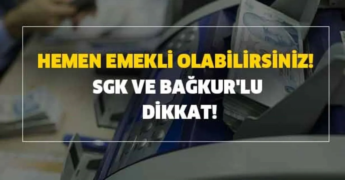 1999 Yilindan Once Sigorta Girisi Erken Emeklilik Icin Sart Takvim