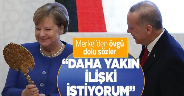 Almanya Başbakanı Angela Merkel: Ankara ile daha yakın ilişki istiyorum