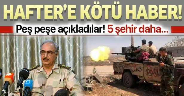 Libya'da 5 şehir, Trablus'u savunmak için Hafter güçlerine karşı seferberlik ilan etti
