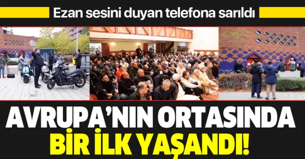 Amsterdam'da ilk kez ezan sesi! Herkes telefonuna sarıldı