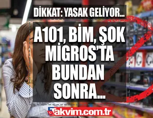 Yasak geliyor o ürünler verilmeyecek! ŞOK, Migros, BİM, A101'den alışveriş yapanlar dikkat! Duyan sudan çıkmış balığa döndü, bundan sonra...