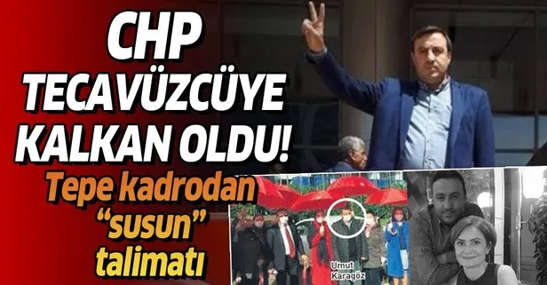 CHP’li Umut Karagöz’ün tecavüz skandalında son dakika gelişmesi! Bile bile göz yumdular