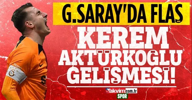 Transfer haberleri | Galatasaray’da flaş Kerem Aktürkoğlu gelişmesi!