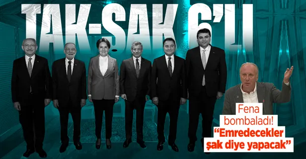 Muharrem İnce'den 6'lı masaya bomba eleştiri: Emredecekler şak diye yapacak