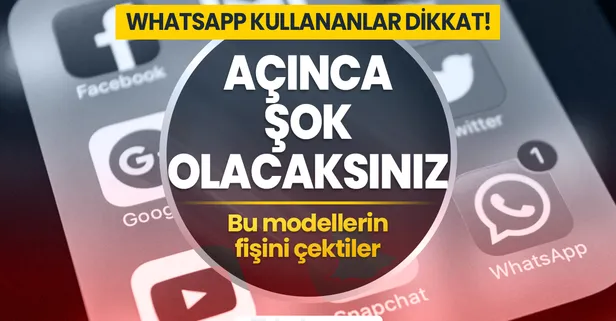 Bu model telefon kullananlar hemen kontrol etsin! WhatsApp'ı açtığınız şoku bizzat yaşayacaksınız