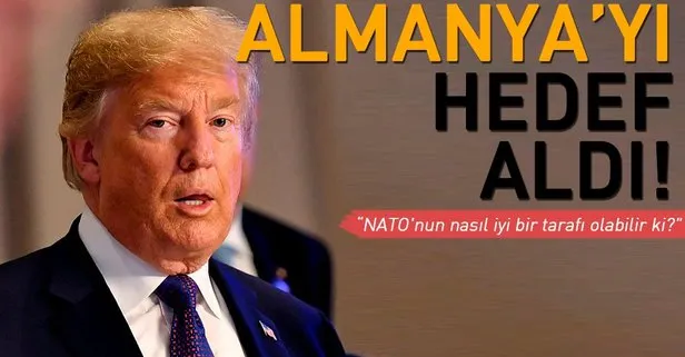 Donald Trump, Twitter hesabından yaptığı paylaşımda Almanya’yı hedef aldı