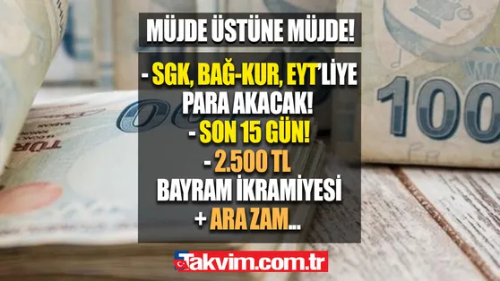 EMEKLİYE 7.500, 8.000,11.000 TL yatacak! Nisanda maaş almadan para yağacak! 2.500 TL bayram ikramiyesi + ara zam!