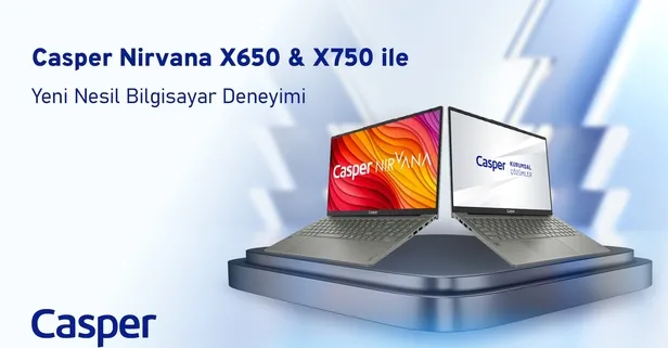 Casper Nirvana X650 ve X750 ile yeni nesil bilgisayar deneyimi
