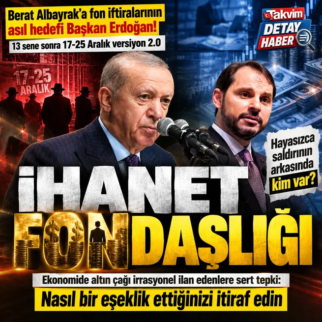 Berat Albayraka fon iftirasında asıl hedef Başkan Erdoğan! İkinci 17-25 Aralık kumpası
