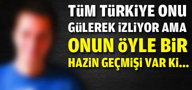 Onların öyle bir hazin geçmişleri var ki...