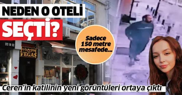 Ceren Özdemir’in katili Özgür Arduç neden 150 metre mesafedeki oteli seçti?