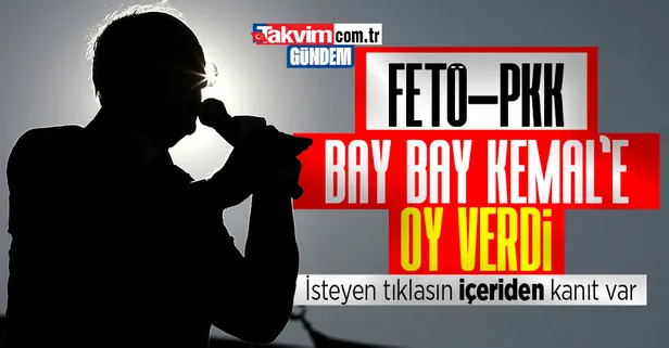 FETÖ ve PKK'lı tutuklular Kemal Kılıçdaroğlu'na oy verdi!