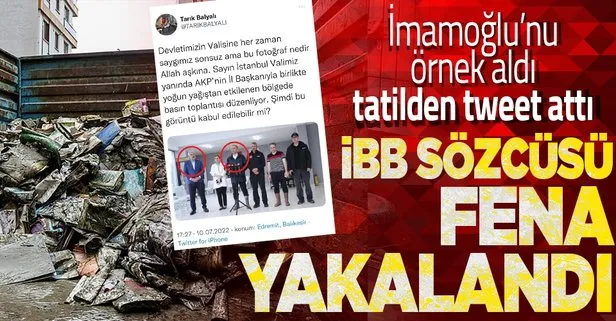 Ekrem İmamoğlu’nu örnek aldı CHP’nin İBB sözcüsü Tarık Balyalı da tatilden tweet attı! AK Parti İl Başkanı’nın İstanbullulara desteği çıldırttı