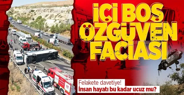 Gaziantep’teki kazada iddianame tamamladı! Şoförün özgüveni facia getirdi: 22 yıl 6 aya kadar hapis talebi