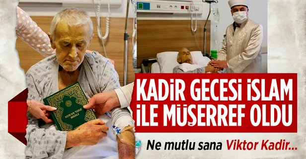 Eskişehir'de tedavi gören Ukraynalı Viktor Parkhomenko, Kadir Gecesi'nde İslam ile müşerref oldu