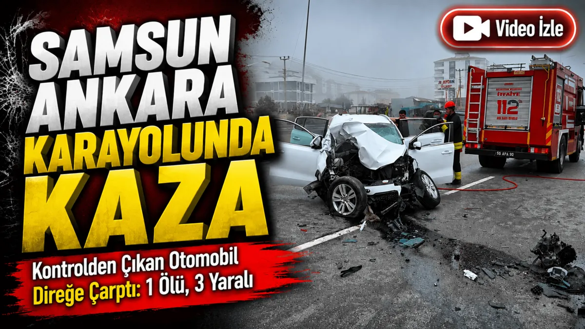 Samsun’da SUV araç direğe çarptı: Hacer Ter hayatını kaybetti